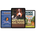 Der komplette Hunde-Guide: Richtig füttern, gesund halten, entspannt erziehen